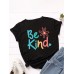 Women Be Kind Slogan Print O  Neck Short Sleeve Casual Multicolor T  Shirt